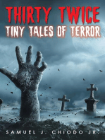 Thirty Twice Tiny Tales of Terror