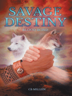 Savage Destiny: Blood Bond
