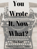 You Wrote It, Now What?