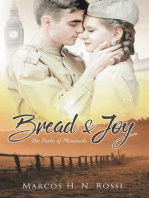 Bread & Joy: The Paths of Plenitude