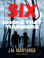 The Smoke That Thunders: A SIX THRILLER