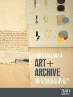 Art + Archive: Understanding the archival turn in contemporary art