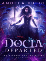 Docia Departed: The Wayward and the Wicked, #1