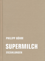 Supermilch: Erzählungen