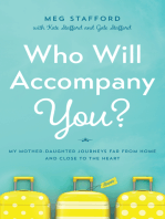 Who Will Accompany You?