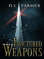 Fractured Weapons