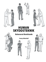 Human Skyddsteknik: Balanserat Bemötande