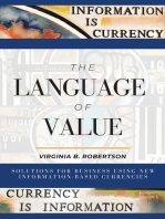 The Language of Value: Solutions for Business Using New Information-Based Currencies