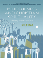 Mindfulness and Christian Spirituality: Making Space for God