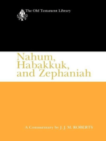 Nahum, Habakkuk, and Zephaniah (OTL): A Commentary