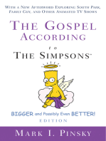 The Gospel according to The Simpsons, Bigger and Possibly Even Better! Edition: With a New Afterword Exploring South Park, Family Guy, & Other Animated TV Shows