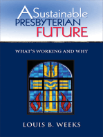 A Sustainable Presbyterian Future: What's Working and Why