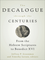 The Decalogue through the Centuries: From the Hebrew Scriptures to Benedict XVI