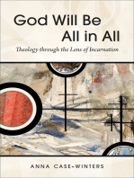God Will Be All in All: Theology through the Lens of Incarnation