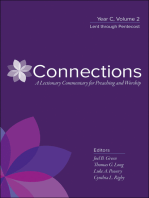 Connections: A Lectionary Commentary for Preaching and Worship: Year C, Volume 2, Lent through Pentecost