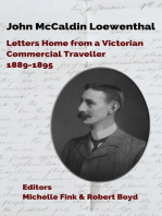 John McCaldin Loewenthal: Letters Home from a Victorian Commercial Traveller, 1889-1895