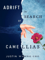 Adrift in Search of Camellias