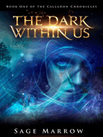 The Dark Within Us