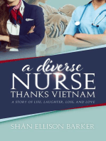 A Diverse Nurse Thanks Vietnam: A Story of Life, Laughter, Loss and Love