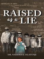 Raised as a Lie