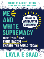 Me and White Supremacy: Young Readers' Edition: Become an Antiracist Changemaker