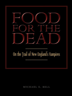 Food for the Dead: On the Trail of New England Vampires