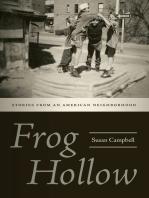 Frog Hollow: Stories from an American Neighborhood