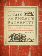 The Case of the Piglet's Paternity: Trials from the New Haven Colony, 1619-1963