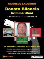 Donato Bilancia Criminal Mind: Il serial killer con la calibro 38