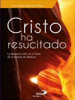 Cristo ha resucitado: La resurrección en el final de la pasión de Marcos