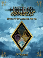 Of Fog, and Fire, and Ice: The Kotidor Chronicles, #3