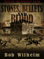 Stones, Bullets and Blood