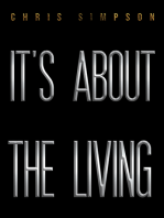 It's About the Living
