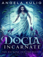 Docia Incarnate: The Wayward and the Wicked, #2