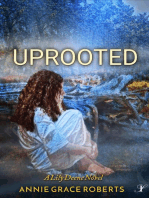 Uprooted: A Lily Deene Novel, #3