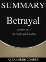 Summary of Betrayal: by Jonathan Karl - The Final Act of the Trump Show - A Comprehensive Summary