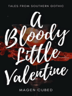 A Bloody Little Valentine: Southern Gothic