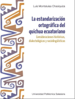 La estandarización ortográfica del quichua ecuatoriano: Consideraciones históricas, dialectológicas y sociolingüísticas