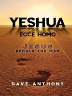 Yeshua: Ecce Homo