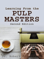 Learning from the Pulp Masters: 2nd Edition: Really Simple Writing & Publishing