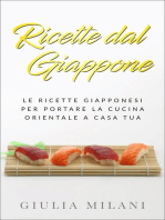 Ricette dal Giappone: Le ricette giapponesi per portare la cucina orientale a casa tua: Cucina Orientale, #2