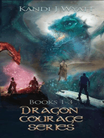 Dragon Courage Series Books 1-3: Dragon Courage