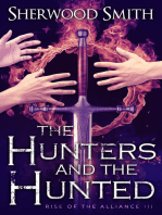 Rise of the Alliance III: The Hunters and the Hunted