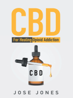CBD: For Healing Opioid Addiction