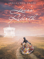 Love’s Rebirth: A Tejana Story