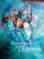 Maryvonne Chaigneau: ou l'extrême vie