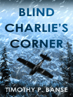 Blind Charlies' Corner