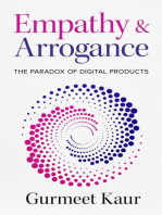 Empathy & Arrogance: The Paradox of Digital Products