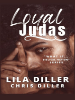 Loyal Judas: "What If ... Biblical fiction" series, #1