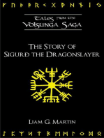 The Story of Sigurđ the Dragonslayer: Tales from the Volsunga Saga